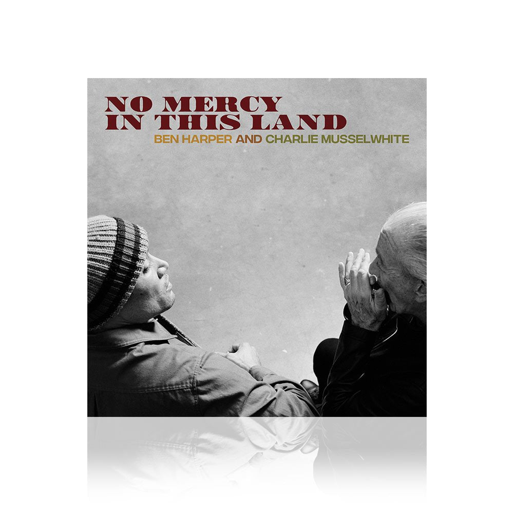 Ben Harper & Charlie Musselwhite (No Mercy In This Land) CD
